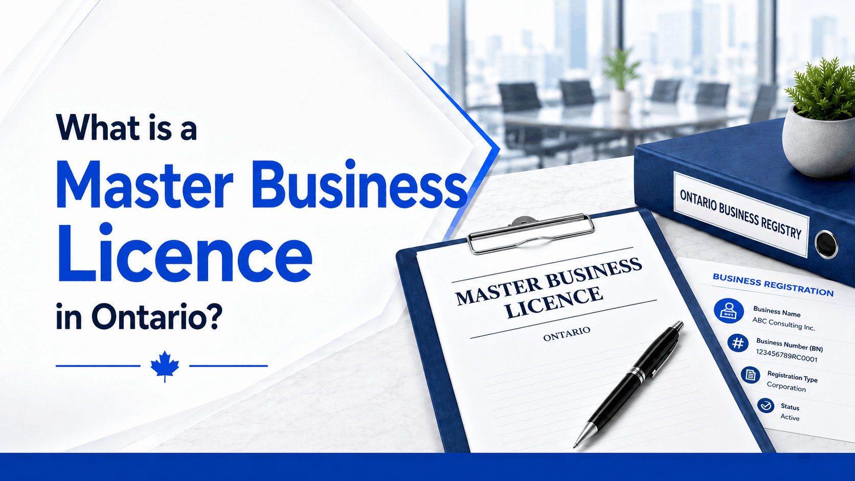 What is a Master Business Licence in Ontario? - Flatly.ca